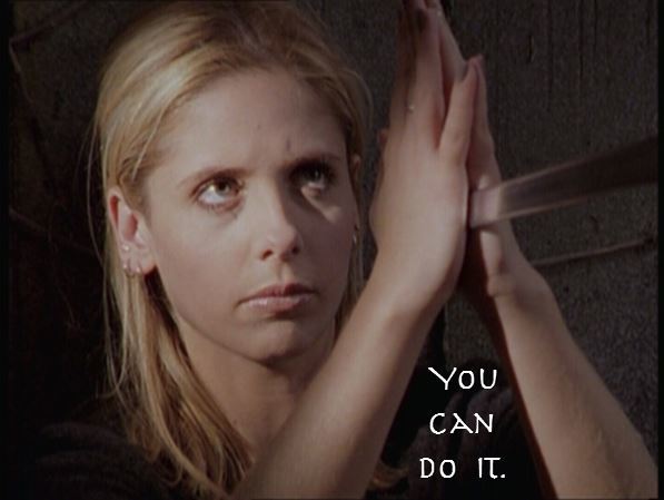 You can do it.